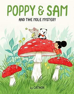 Poppy and Sam and the Mole Mystery by Susan Ouriou, Cathon