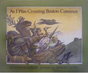 As I Was Crossing Boston Common by Norma Farber, Arnold Lobel