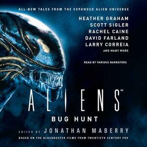 Aliens: Bug Hunt by Jonathan Mayberry