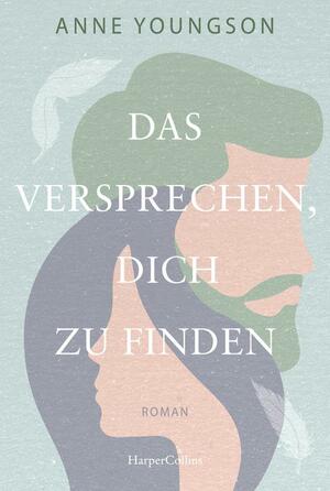 Das Versprechen, dich zu finden: Roman by Anne Youngson