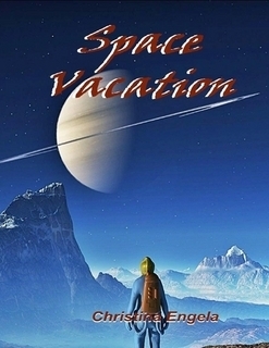 Space Vacation by Christina Engela