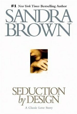 Seduction by Design by Erin St. Claire, Sandra Brown
