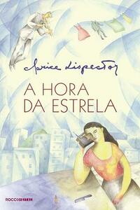 A Hora da Estrela by Clarice Lispector