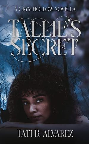 Tallie's Secret by Tati B. Alvarez