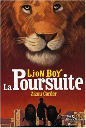 La Poursuite by Zizou Corder