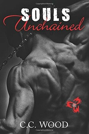 Souls Unchained: Volume 2 by C.C. Wood