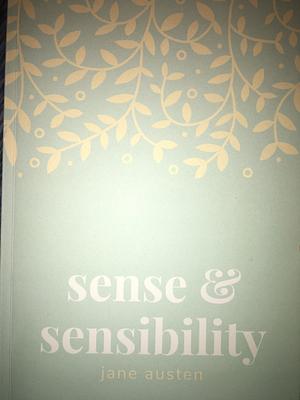 sense & sensibility by Jane Austen