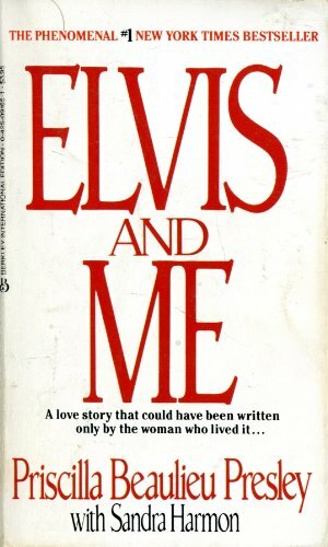 Elvis And Me Int Ed by Sandra Harmon, Priscilla Presley, S. Harmon