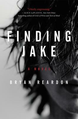 Finding Jake by Bryan Reardon