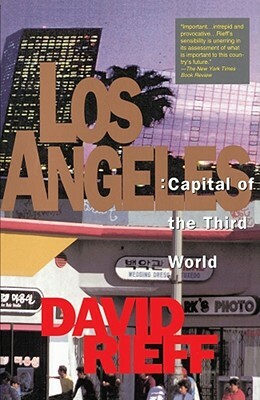 Los Angeles by David Rieff