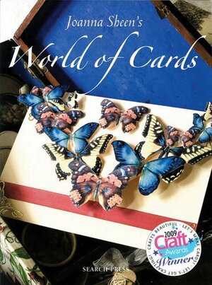 Joanna Sheen's World of Cards by Joanna Sheen