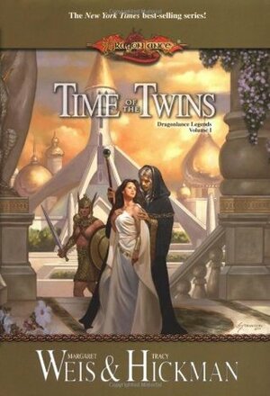 Dragonlance: Time of the Twins by Tracy Hickman, Margaret Weis