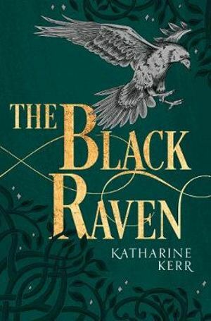 The Black Raven: Book Two of the Dragon Mage by Katharine Kerr