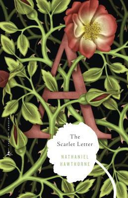 The Scarlet Letter by Nathaniel Hawthorne