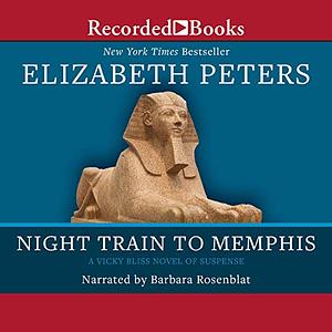 Night Train to Memphis by Elizabeth Peters