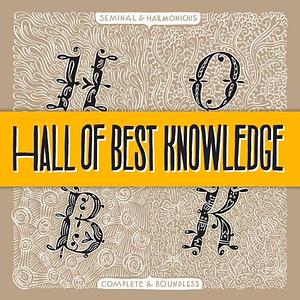 Hall Of Best Knowledge by Ray Fenwick, Ray Fenwick