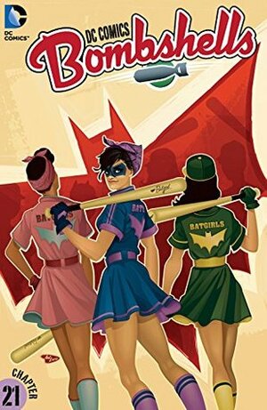 DC Comics: Bombshells #21 by Mirka Andolfo, Marguerite Bennett