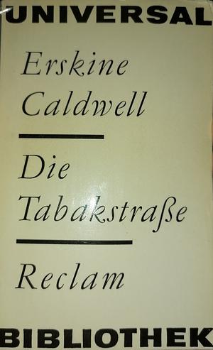 Die Tabakstraße by Erskine Caldwell