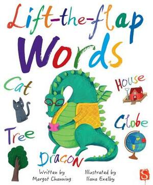 Lift-The-Flap Words by Margot Channing