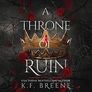 A Throne of Ruin by K.F. Breene