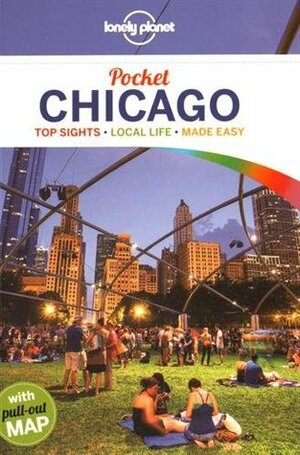 Lonely Planet Pocket Chicago by Lonely Planet