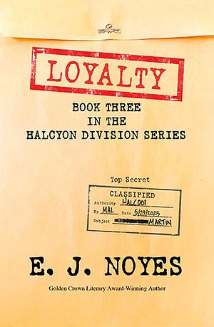 Loyalty by E.J. Noyes