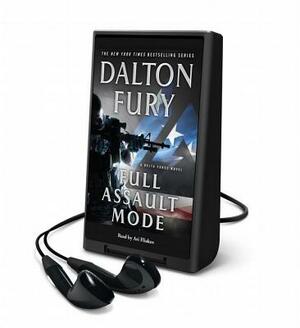 Full Assault Mode: A Delta Force Novel by Dalton Fury