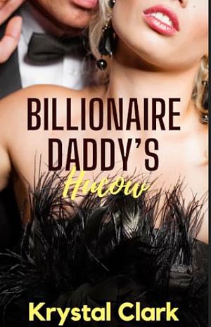 Billionaire Daddy's Hucow by Krystal Clark