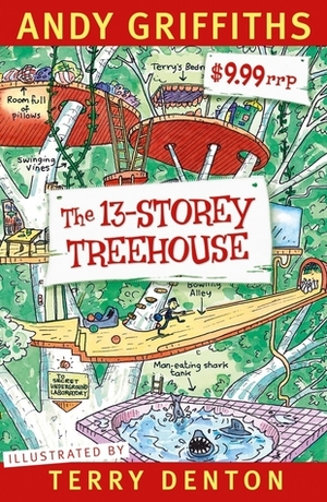 The 13-Storey Treehouse by Andy Griffiths, Terry Denton