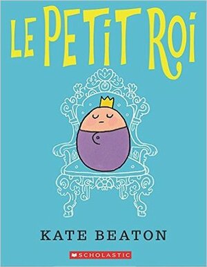 Le Petit Roi by Kate Beaton