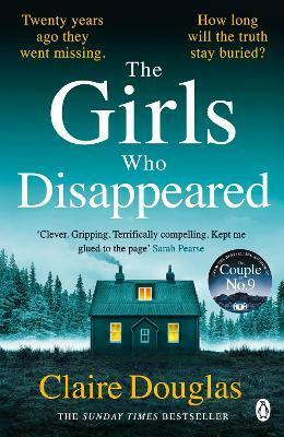 The Girls Who Disappeared by Claire Douglas