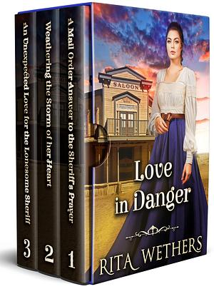 Love in Danger by Rita Wethers, Rita Wethers
