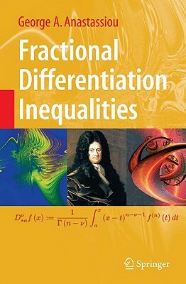 Fractional Differentiation Inequalities by George A. Anastassiou