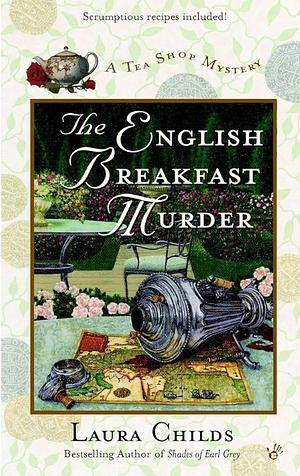 The English Breakfast Murder by Laura Childs