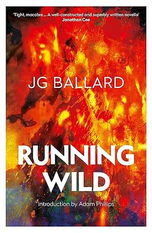 Running Wild by J.G. Ballard