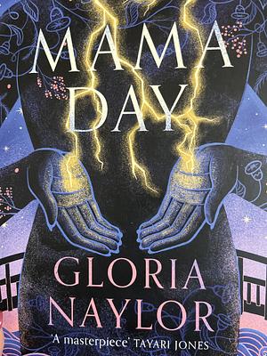 Mama Day by Gloria Naylor