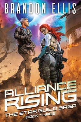 Alliance Rising by Brandon Ellis