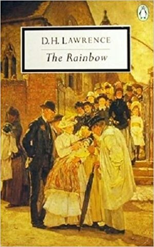 The Rainbow by D. H. Lawrence