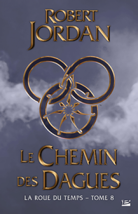 Le Chemin des dagues by Robert Jordan