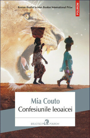 Confesiunile leoaicei by Mia Couto, Simina Popa