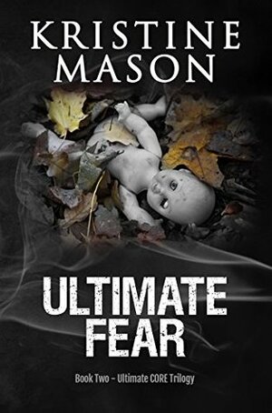 Ultimate Fear by Kristine Mason