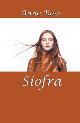 Siofra by Anna Rose