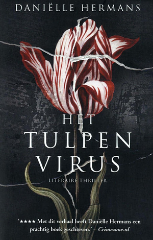 Het tulpenvirus by Daniëlle Hermans