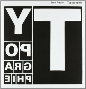 Typographie: A Manual of Design by Emil Ruder