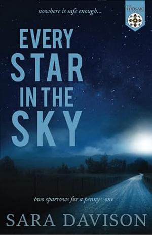 Every Star in the Sky (The Mosaic Collection) by Sara Davison