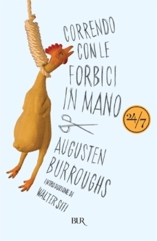 Correndo con le forbici in mano by Giovanna Scocchera, Walter Siti, Augusten Burroughs