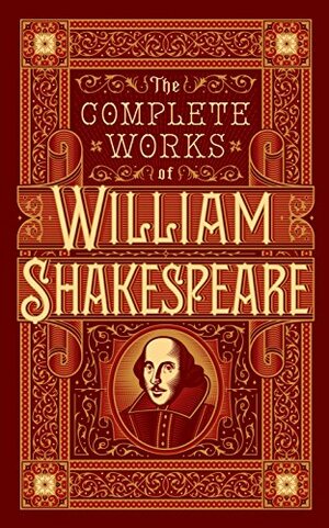 The Complete Works of William Shakespeare by William Shakespeare