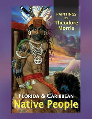 Florida and Caribbean Native People by 