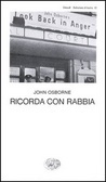 Ricorda con rabbia by Luciano Codignola, John Osborne, Alvise Sapori