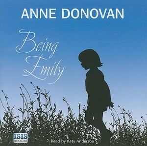 Being Emily by Anne Donovan